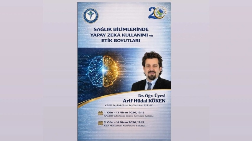 Sağlık Bilimlerinde Yapay Zekâ ve Etik Eğitimi Verilecektir