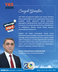 Rektörümüz Prof. Dr. Mustafa Kasım Karahocagil'den YKS 2026 Tercih Dönemi Mesajı