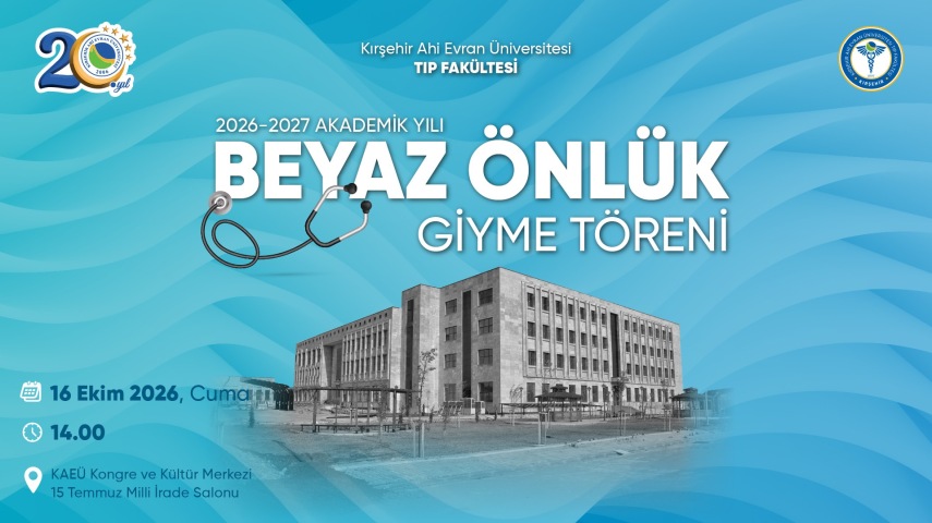 2026-2027 Akademik Yılı Beyaz Önlük Giyme Töreni 